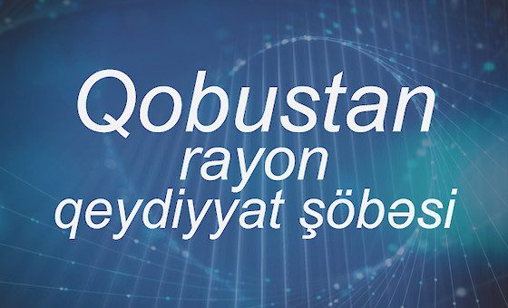 Qobustan rayon qeydiyyat şöbəsi